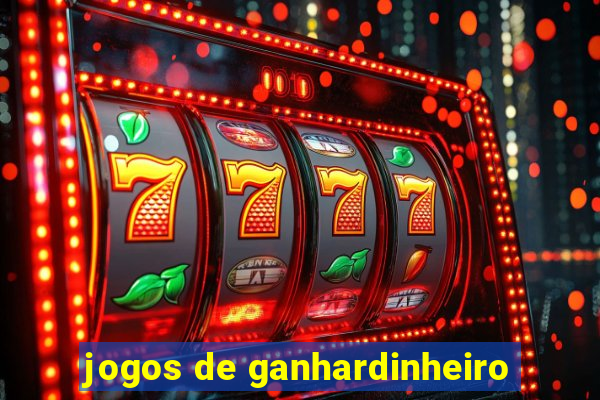 jogos de ganhardinheiro